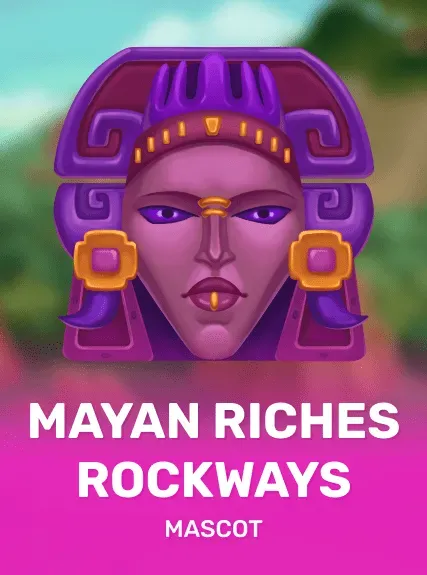 Mayan Riches Rockways